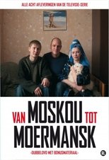 From Moscow To Murmansk