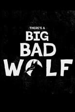 Poster for There's a Big Bad Wolf