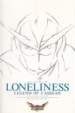 Poster for LONELINESS～LEGEND OF CASSHAN～