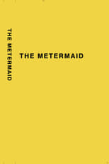 Poster for THE METERMAID