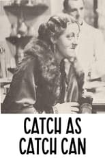 Poster for Catch as Catch Can