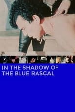 Poster for In the Shadow of the Blue Rascal
