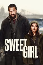 Ver Sweet Girl (2021) Online