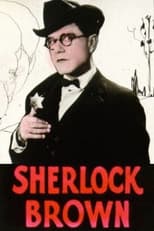 Poster for Sherlock Brown