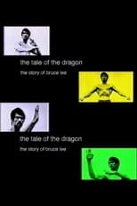 Poster for The Tale of the Dragon: The Story of Bruce Lee