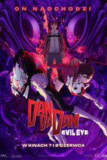 Dan Da Dan: Evil Eye
