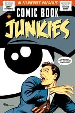 Poster for Comic Book Junkies