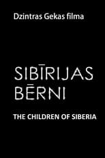 Poster for The Children of Siberia 