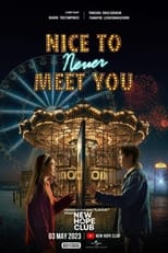 Poster for Nice To Never Meet You