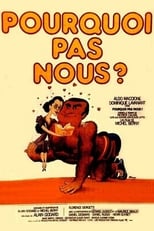 Poster for Pourquoi pas nous ?