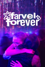 Poster for Farvel forever