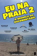 Me At The Beach 2: The Sequel Of The Documentary poster