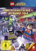 LEGO DC Comics Super Heroes: Gerechtigkeitsliga vs. Bizarro Liga