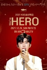 Poster for 2021 KBS 송년특집 We're HERO 임영웅