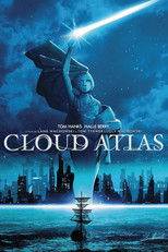 What is an Ocean… Reconnecting the Cast and Crew of Cloud Atlas poster