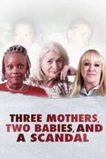 Poster di Three Mothers, Two Babies, and a Scandal
