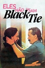 They Don't Wear Black Tie (1981)