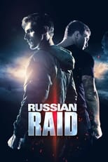 Russian Raid serie streaming