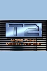 T2: More Than Meets the Eye main poster