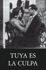 Poster for Tuya es la culpa 