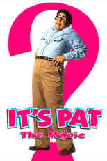 Poster for It's Pat 