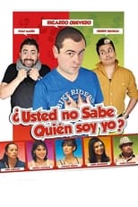 Poster di ¿Usted no sabe quién soy yo?