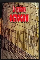 Poster for Le système Octogon