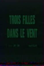 Poster for Trois filles dans le vent