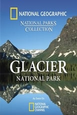 Poster for National Geographic: Glacier National Park