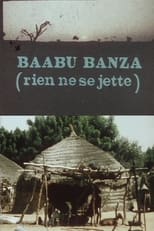 Poster for Baabu Banza (nothing gets thrown away) 