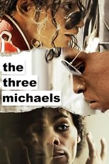 The Three Michaels main poster