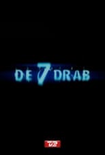 De 7 drab (2009)