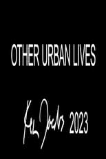 Poster for Other Urban Lives