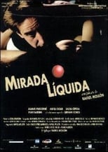 Poster for Mirada líquida 