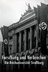 Poster di Forschung und Verbrechen: die Reichsuniversität Straßburg