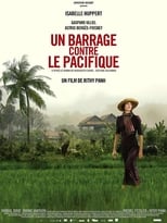 Un barrage contre le Pacifique serie streaming