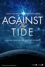 Poster for Against the Tide: Finding God in an Age of Science