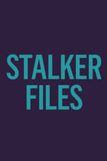 Stalker Files (2018)