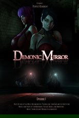 Demonic Mirror - Episode 1