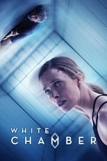 VER White Chamber (2018) Online