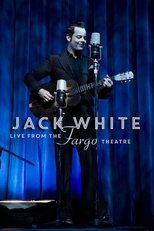 Poster for Jack White - Live from the Fargo Theatre