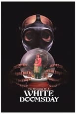 Poster for I'm Dreaming of a White Doomsday
