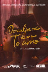 Sorry For Not Saying I Love You poster