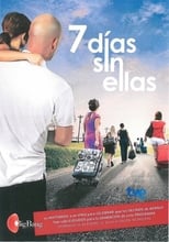 Poster for 7 días sin ellas