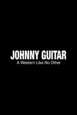 Johnny Guitar: A Western Like No Other