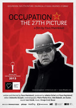 Poster for Occupation, the 27th Picture 