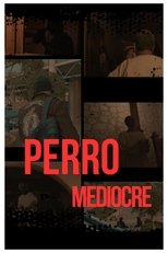Perro Mediocre