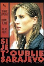 Si je t'oublie Sarajevo poster