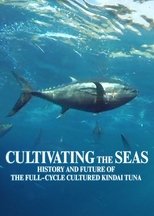 Cultivating the Seas: History and Future of the Full-Cycle Cultured Kindai Tuna main poster