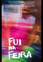 Poster for Fui na feira 